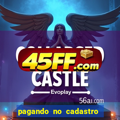 pagando no cadastro sem depósito